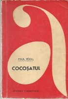 Cocosatul - Editie prescurtata pentru tineret, Volumele I si II Cocosatul - Editie prescurtata pentru tineret, Volumele I si II