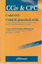 coperta Codul civil. Codul de procedura civila. Legea contenciosului administrativ (cu modificarile aduse prin Legea n