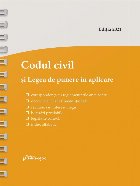 coperta Codul civil si Legea de punere in aplicare. Actualizat la 15 iunie 2021