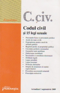 Codul civil si 15 legi uzuale (actualizat 1 septembrie 2009)