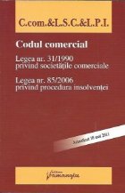 coperta Codul comercial. Legea nr. 31/1990 privind societatile comerciale. Legea nr. 85/ 2006 privind procedura insolv