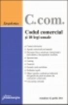 coperta Codul comercial si 10 legi uzuale - Actualizat 12 aprilie 2011
