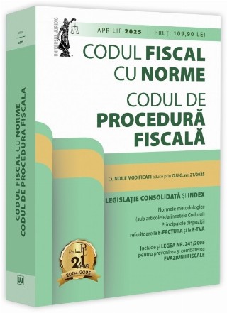 Codul fiscal cu Norme şi Codul de procedură fiscală