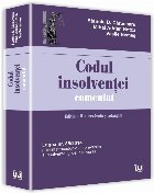 Codul insolventei comentat. Editia a II-a, revazuta si adaugita