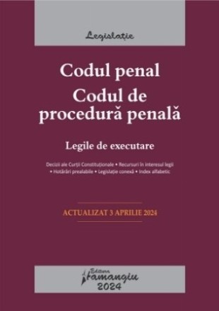 Codul penal, Codul de procedură penală, Legile de executare