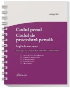 Codul penal. Codul de procedura penala. Legile de executare. Actualizat 1 septembrie 2024, spiralat