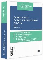 Codul penal,Codul de procedură penală : minute de practică neunitară, decizii ale Curţii Constituţionale