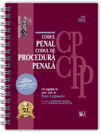 Codul penal si Codul de procedura penala Iulie 2025. Editie spiralata, tiparita pe hartie alba