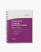 Codul penal. Codul de procedura penala. Legile de executare. Actualizat 3 septembrie 2025, spiralat