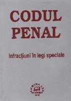 Codul Penal Infractiuni legi speciale