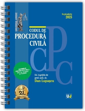 Codul de procedură civilă : septembrie 2025