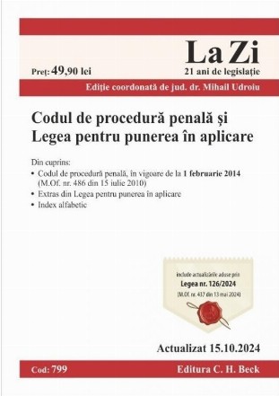 Codul de procedură penală şi Legea pentru punerea în aplicare : actualizat septembrie 2024