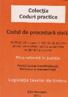 Codul de Procedura Civila. Modificat prin Legea nr. 202/2010