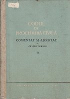 Codul Procedura Civila Comentat Adnotat