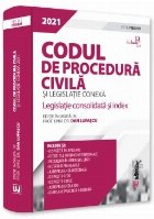 Codul de procedura civila si legislatie conexa 2021. Editie Premium