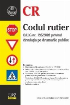 coperta Codul rutier O.U.G nr. 195/2002 privind circulatia pe drumurile publice. Editia a 10-a actualizata la 7 martie