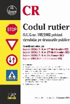coperta Codul rutier : O.U.G. nr. 195/2002 privind circulaţia pe drumurile publice