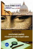 Codul Da Vinci: istoria fascinanta a papalitatii, de la misterele trecutului la enigmele moderne