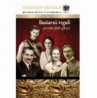 coperta Colectia Regala (vol.10). Bastarzii regali. Poveste fara sfarsit