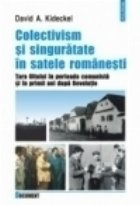 Colectivism singuratate satele romanesti Tara