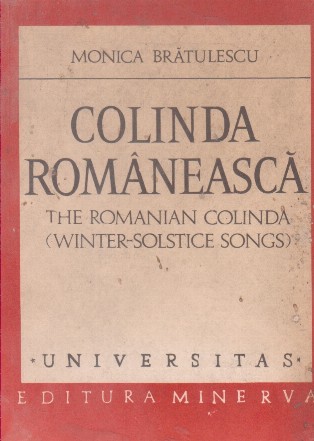 Colinda romaneasca. The romanian colinda (winter-solstice songs)