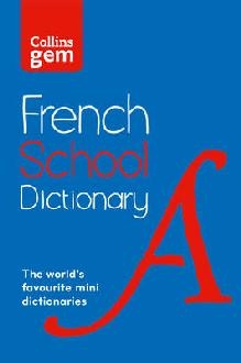Collins Gem French School Dictionary