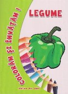 Coloram invatam Legume