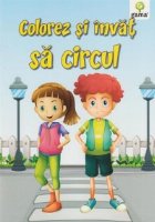 coperta Colorez si invat - Sa circul