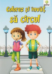Colorez si invat - Sa circul