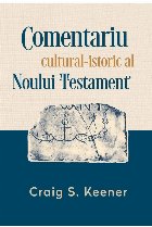 Comentariul cultural-istoric al Noului Testament