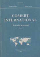 Comert international. Tehnici si proceduri, Volumele I si II