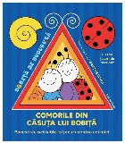 Comorile din căsuţa lui Bobiţă : poveşti cu activităţi şi jocuri pentru cei mici