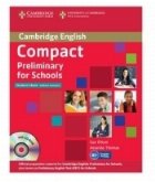 coperta Compact Preliminary for Schools Student s Pack (Student s Book without Answers with CD-ROM, Workbook without A