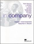 IN COMPANY UPPER INTERMEDIATE TEACHER S BOOK