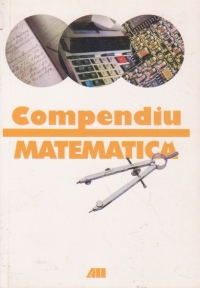 COMPENDIU DE MATEMATICA