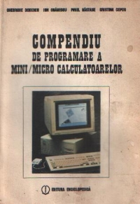 Compendiu de programare a mini/micro calculatoarelor