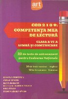 Competenta mea de lectura, Clasa a VI-a Limba si comunicare (2016)