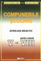 coperta Compunerile scolare. Auxiliar didactic pentru clasele V-VIII