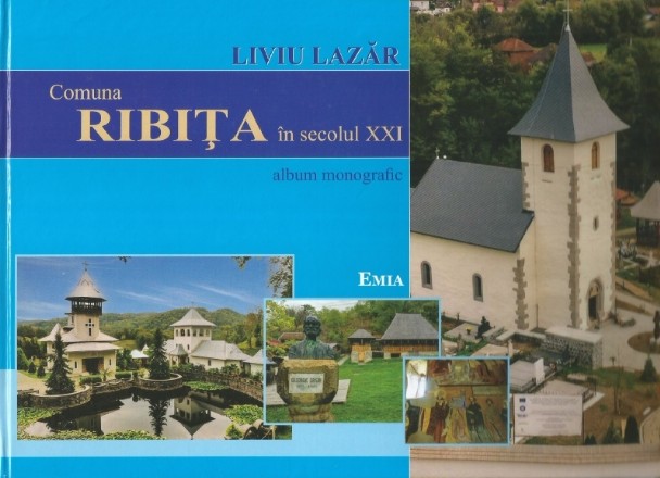 Comuna Ribiţa în secolul XXI : album monografic