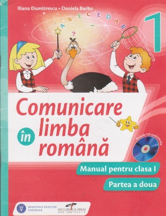Comunicare in limba romana. Manual pentru clasa I. Partea a doua