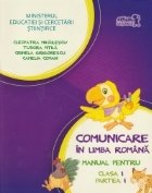 Comunicare in limba romana. Manual pentru clasa I, partea I (contine CD)