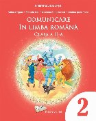 Comunicare in limba romana. Manual clasa a II-a
