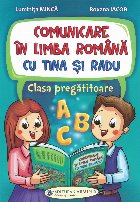 Comunicare în limba română cu Tina şi Radu : clasa pregătitoare