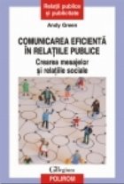 Comunicarea eficienta relatiile publice Crearea