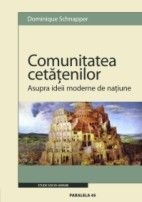 COMUNITATEA CETATENILOR. ASUPRA IDEII MODERNE DE NATIUNE