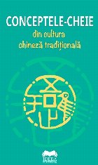 Concepte-cheie în cultura tradiţională chineză