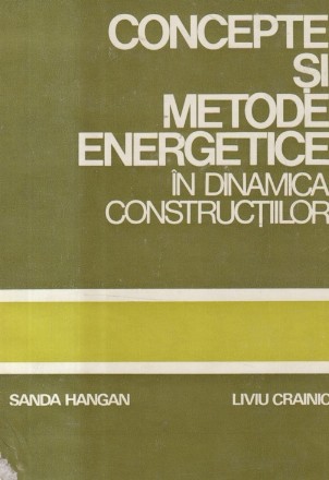 Concepte si metode energetice in dinamica constructiilor
