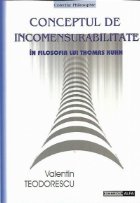 coperta Conceptul de incomensurabilitate in filosofia lui Thomas Kuhn