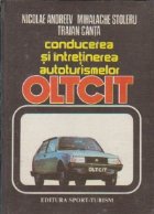 Conducerea intretinerea autoturismelor OLTCIT