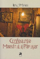 coperta Confesiunile Maestrului Papusar
